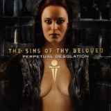 The Sins Of Thy Beloved - Perpetual Desolation